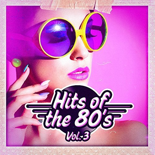 VA - Hits Of The 80s Vol.3 (2016)