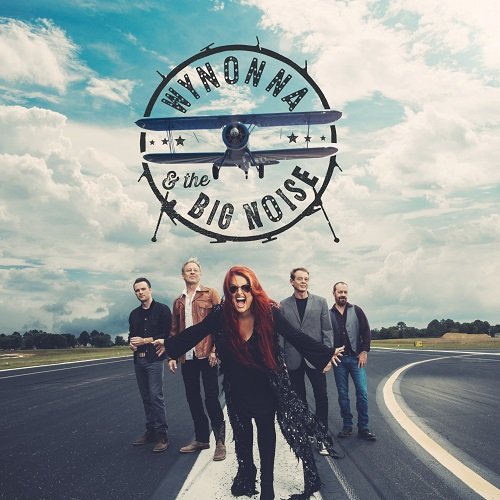 Wynonna &amp; The Big Noise - Wynonna &amp; The Big Noise (2016) MP3