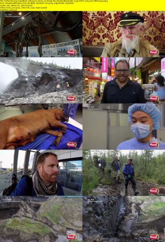 Expedition Unknown Series 3 Cloning The Woolly Mammoth 2016 720p HDTV x264 AAC-MVGroup