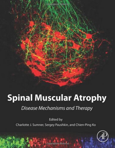 Spinal Muscular Atrophy: Disease Mechanisms and Therapy