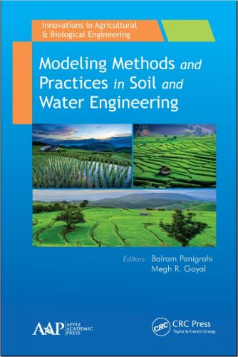 Modeling Methods and Practices in Soil and Water Engineering