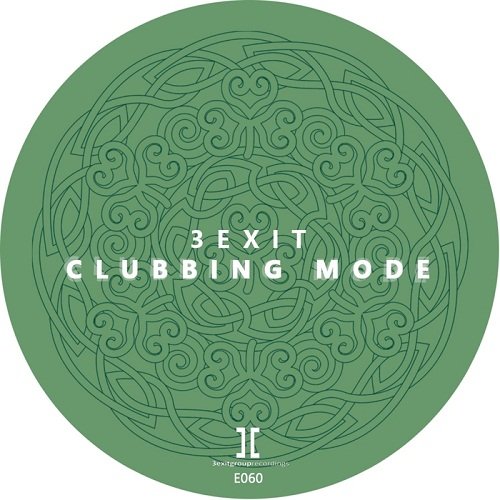 3exit Clubbing Mode (2016)