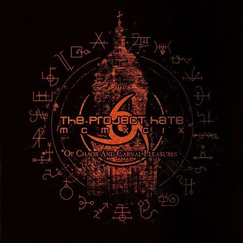 The Project Hate MCMXCIX - Of Chaos And Carnal Pleasures (2017) 