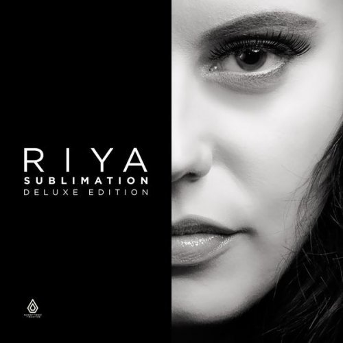 Riya - Sublimation (Deluxe Edition) (2016)