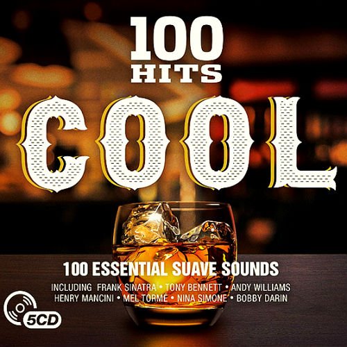 VA - 100 Hits Cool (5CD, 2016)