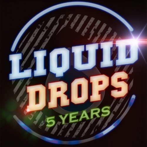 VA - 5 Years Liquid Drops (2017)