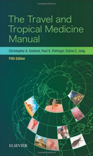 The Travel and Tropical Medicine Manual, 5th Edition