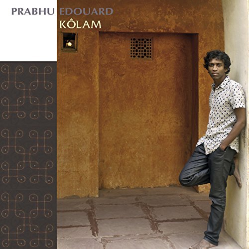 Prabhu Edouard - Kôlam (2016) FLAC