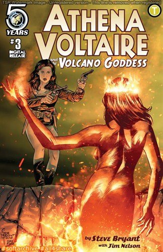 Athena Voltaire and the Volcano Goddess 003 (2017)