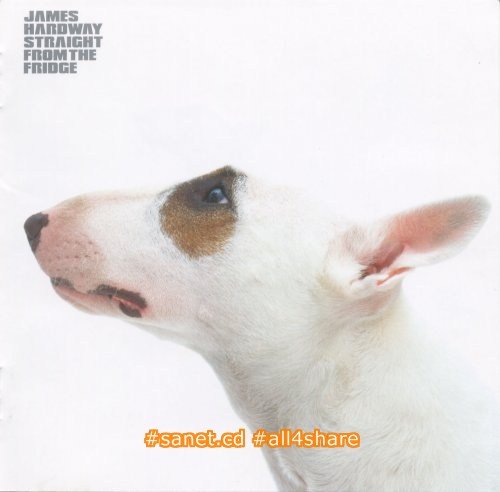 James Hardway - Straight from the Fridge (2001)