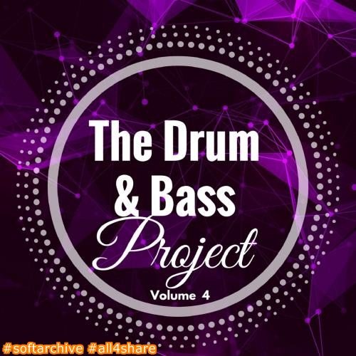 The Drum &amp; Bass Project Volume 4 (2017)