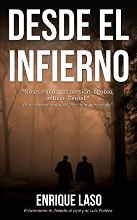 Enrique Laso - Desde el infierno Spanish Audiobook (2015)