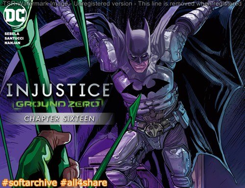 Injustice - Ground Zero 016 (2017)