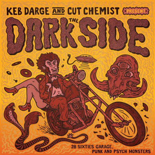 VA - Keb Darge &amp; Cut Chemist Present The Dark Side 30 Sixties Garage Punk &amp; Psyche Monsters (2017)