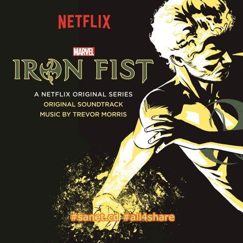 Trevor Morris - Iron Fist (2017)