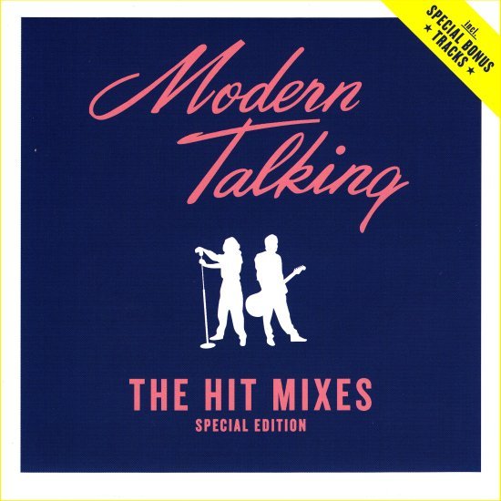 Modern Talking - The Hit Mixes Special Edition (2014)