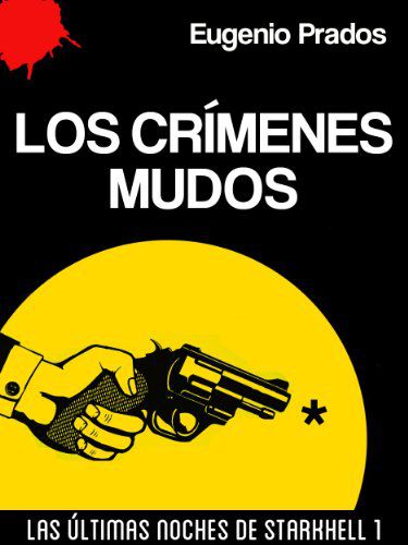 Los Crímenes Mudos - (Spanish Audiobook) (2015)