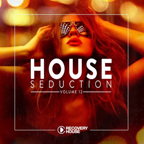 VA - House Seduction, Vol. 12 (2017)