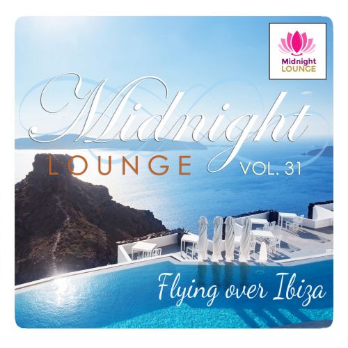 VA - Midnight Lounge, Vol. 31 Flying Over Ibiza (2017)