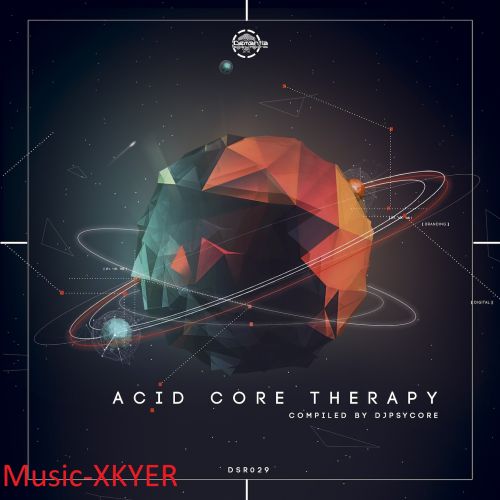 VA - Acid Core Therapy (Compiled by DJ Psycore) (2017)