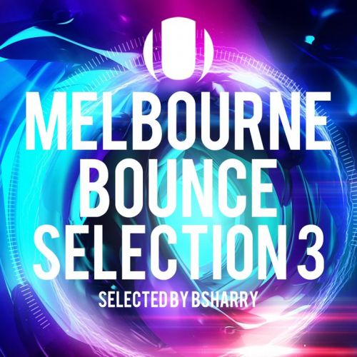VA - Melbourne Bounce Sound Selection 3 (2017)