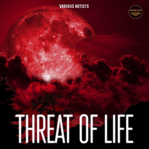 VA - Threat of Life (2017)