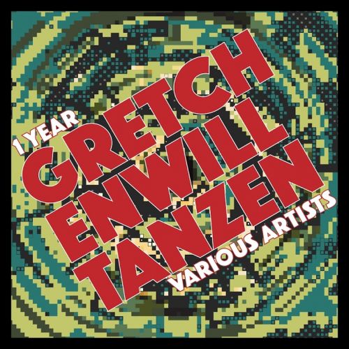 VA - 1 Year Gretchen Will Tanzen (2017)
