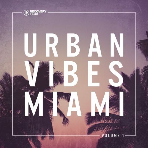 VA - Urban Vibes Miami Vol. 1 (2017)