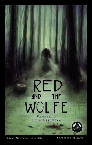 Red and the Wolfe 09 - He's Arriving (2016)