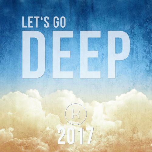 VA - Let's Go Deep 2017 (2017)
