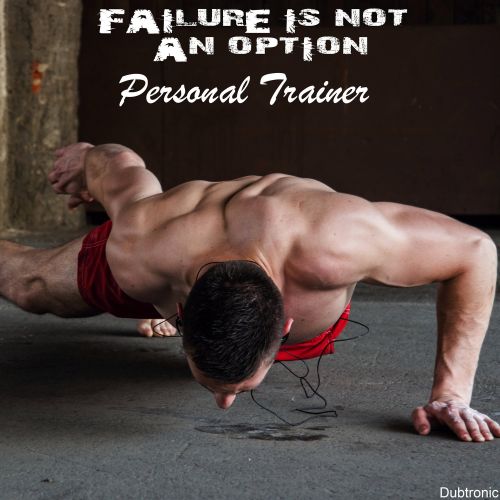 VA - Failure Is Not an Option Personal Trainer (2017)