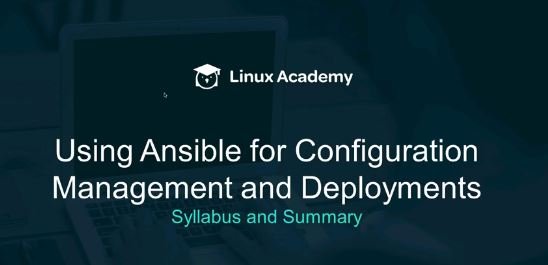 Using Ansible for Configuration Management and Deployments