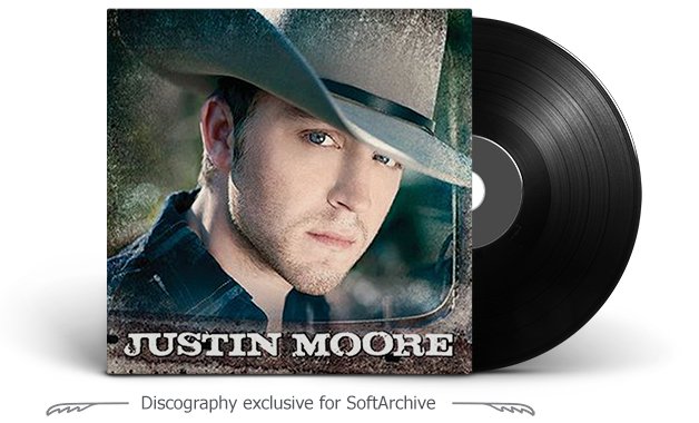 Justin Moore Discography (2009 - 2016)