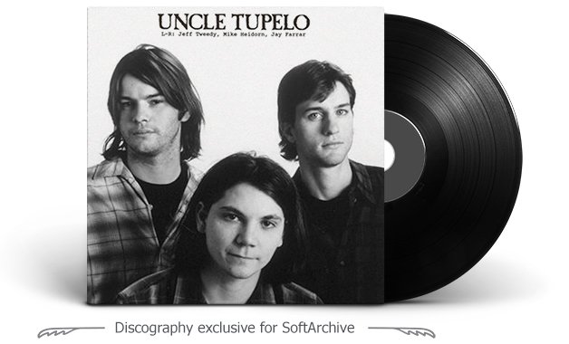 Uncle Tupelo Discography (1990 - 2002)