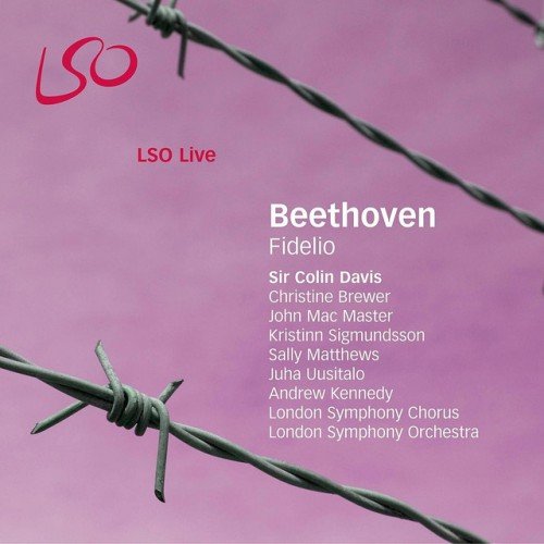 Sir Colin Davis, London Symphony Orchestra &amp; Chorus - Beethoven: Fidelio (2006) SACD