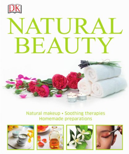 Natural Beauty by DK Publishing (PDF)