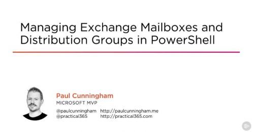 Managing Exchange Mailboxes and Distribution Groups in PowerShell