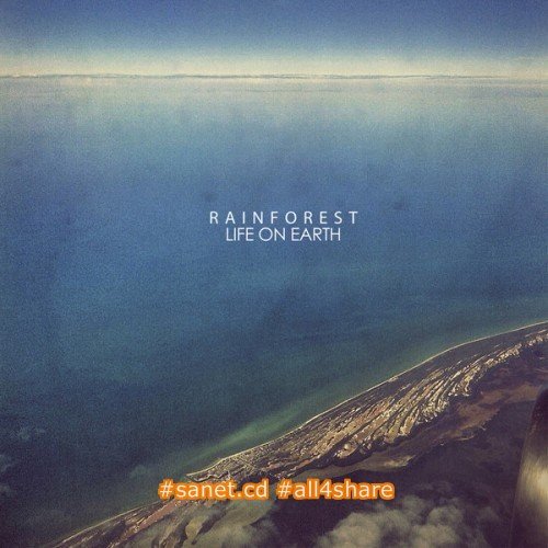 Rainforest - Life On Earth (2017)