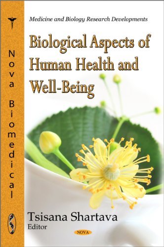 Biological Aspects of Human Health and Well-Being (Medicine and Biology Research Developments)