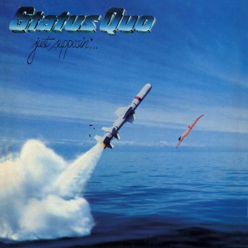 Status Quo - Just Supposin' (Deluxe Edition) (2017)