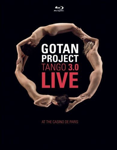 Gotan Project - Tango 3.0 Live At The Casino De Paris (2011) Blu-ray
