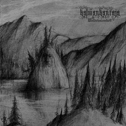 Kalmankantaja - Waldeinsamkeit (2016)