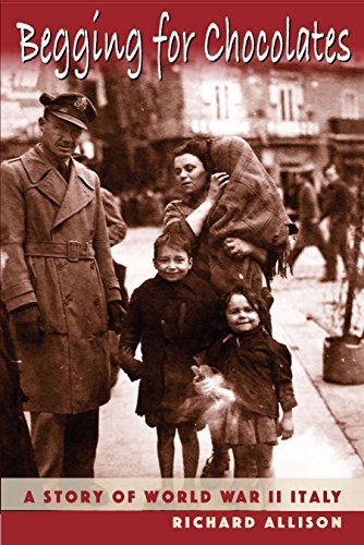 Begging for Chocolates: A Story of WWII Italy 