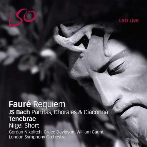 Tenebrae / Nigel - Short Fauré: Requiem; Bach: Partita, Chorales &amp; Ciaconna (2012) HD Tracks