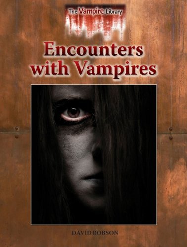 Encounters with Vampires (Vampire Library)