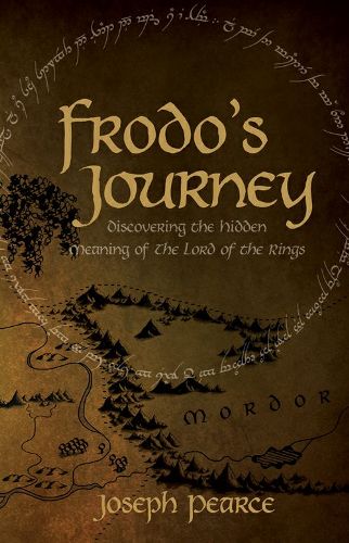 Frodo's Journey : Discovering the Hidden Meaning of The Lord of the Rings