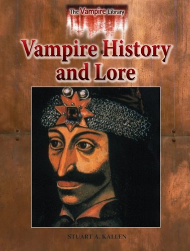 Vampire History and Lore (Vampire Library)