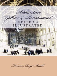 Architecture: Gothic and Renaissance