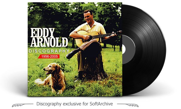 Eddy Arnold Discography (1956-2005)