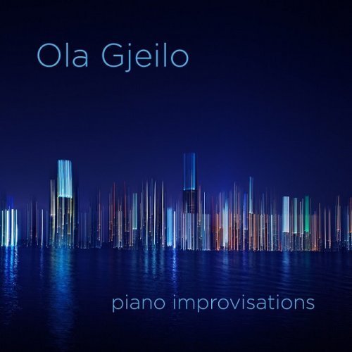 Ola Gjeilo - Piano Improvisations (2012) FLAC / MP3